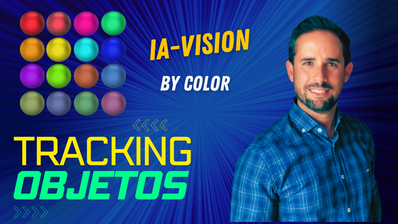 “IA VISION seguimiento objetos tiempo real por color”