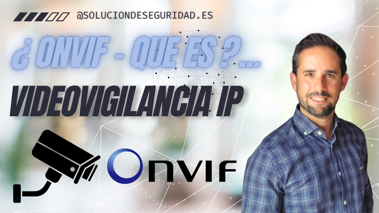 Descifrando ONVIF: Compatibilidad y Eficiencia en Sistemas de CCTV