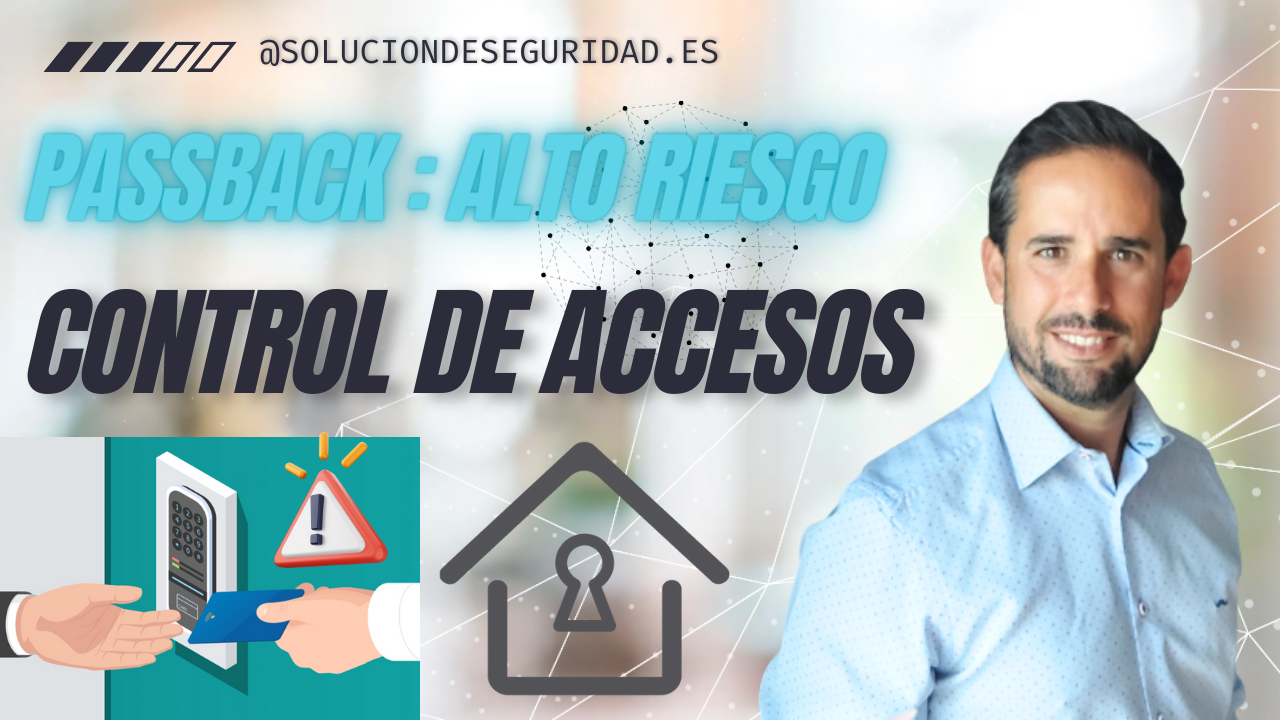 Dominando la Seguridad : Combatiendo el Riesgo del Passback